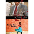 Murder, Mayhem & Fine Man