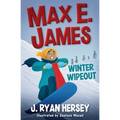 Max E. James: Winter Wipeout