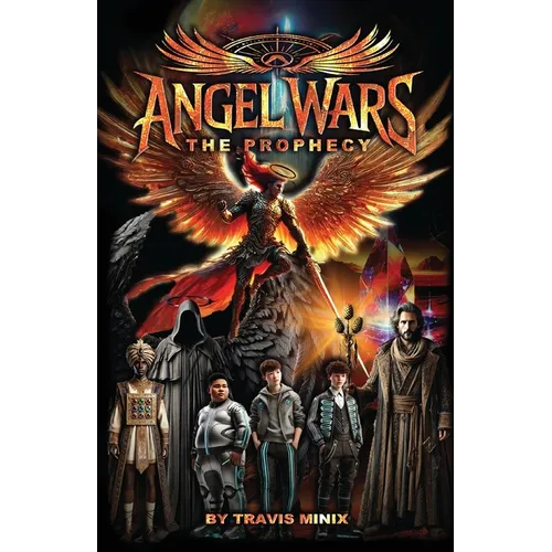Angel Wars, The Prophecy