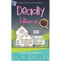 Deadly Home: An Emily Bennett Mystery