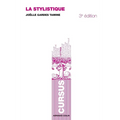 La stylistique - 3e éd.