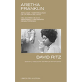 Aretha Franklin: Apología Y Martirologio de la Reina del Soul