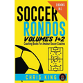 Soccer Rondos Volumes 1 and 2