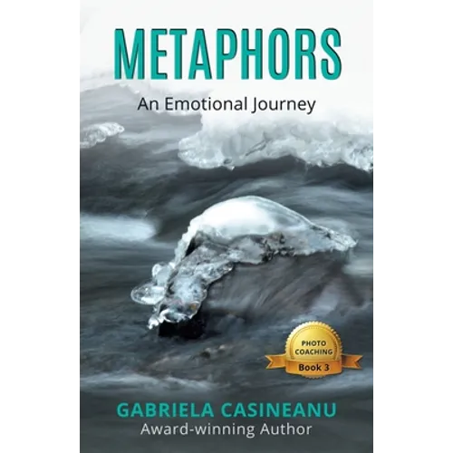 Metaphors: An Emotional Journey