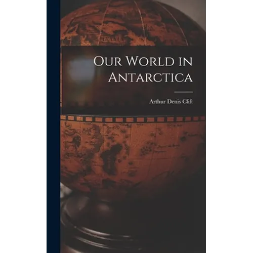Our World in Antarctica