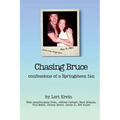 Chasing Bruce