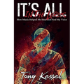 It's All In The Lyrics: How Music Helped Me Heal and Find My Voice