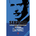 Serviam: La Pensée politique d'Adrien Arcand