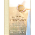The Way of Abundance: A 60-Day Journey Into a Deeply Meaningful Life