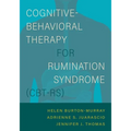 Cognitive-Behavioral Therapy for Rumination Syndrome (Cbt-Rs)