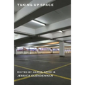 Taking Up Space