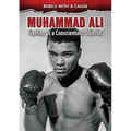 Muhammad Ali: Fighting as a Conscientious Objector