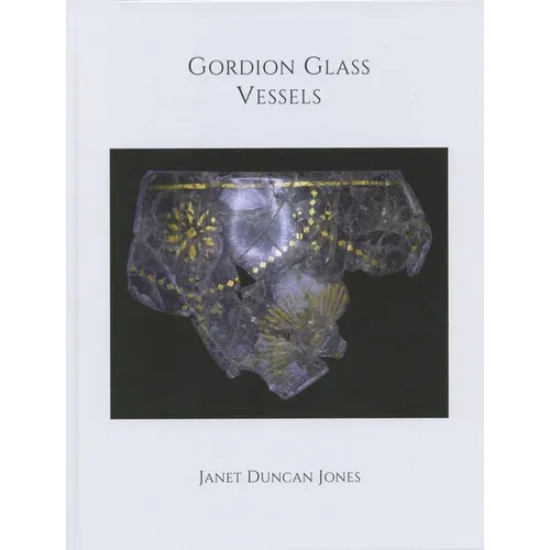 Gordion Glass Vessels