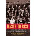 Haste to Rise: A Remarkable Experience of Black Education During Jim Crow