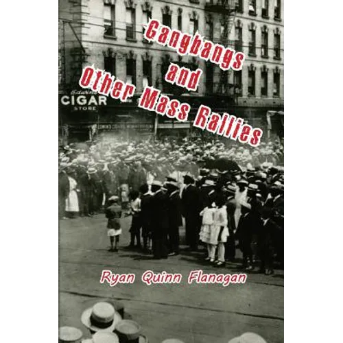 Gangbangs and Other Mass Rallies