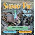 Skinny Pig Finds a Home