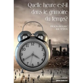 Quelle heure est-il dans le grimoire du temps?