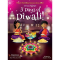 Let's Celebrate 5 Days of Diwali! (Maya & Neel's India Adventure Series, Book 1)