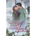 Waiting for a Forever Love