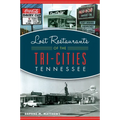 Lost Restaurants of the Tri-Cities, Tennessee