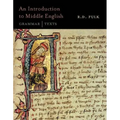An Introduction to Middle English: Grammar and Texts