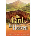 On Earth, as it is in Heaven The Way of Thanksgiving