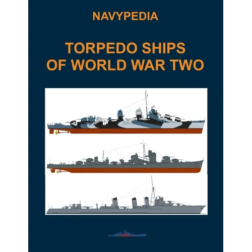 Torpedo ships of World War Two