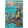 Spineless: Memoir in Invertebrates