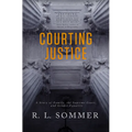 Courting Justice
