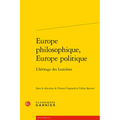Europe Philosophique, Europe Politique: L'Heritage Des Lumieres