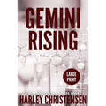 Gemini Rising: Large Print: (Mischievous Malamute Mystery Series Book 1)