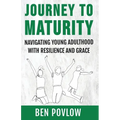 Journey to Maturity