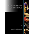 Clair-Obscur of the Soul