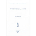 Recherches Sur la Parole
