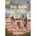 Big Rain Coming - Our Yarning