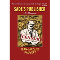 Sade's Publisher: A Memoir