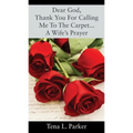 Dear God, Thank You For Calling Me To The Carpet...A Wife's Prayer