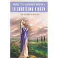 Tratado Sobre la Verdadera Devoción a la Santísima Virgen (Traducción)