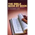 The Bible Book by Book: An Introduction to Bible Synthesis