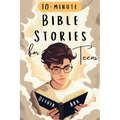 Bible Stories for Teens: Bible Study for Teenagers Featuring Prompts & Prayers - Christian Book with Biblical Short Stories for Modern Boys and Girls