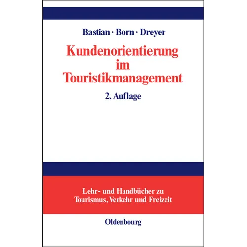 Kundenorientierung im Touristikmanagement
