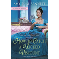 How to Catch a Wicked Viscount