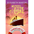 No puedes engañar al amor: Una comedia romántica a bordo del barco del amor