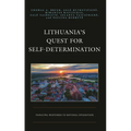 Lithuania's Quest for Self-Determination: Municipal Responses to National Emigration