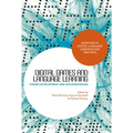 Digital Games and Language Learning: Theory, Development and Implementation