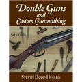 Double Guns and Custom Gunsmithing