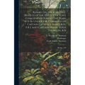 Report on the Scientific Results of the Voyage of H.M.S. Challenger During the Years 1873-76: Under the Command of Captain George S. Nares, R.N., F.R.