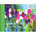 Learn Acrylics Quickly