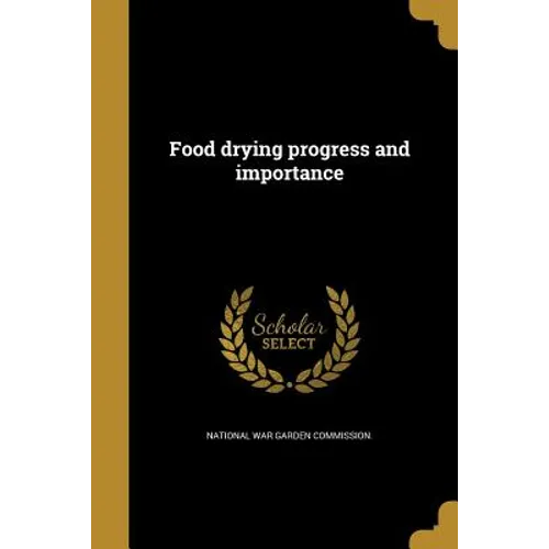 Food drying progress and importance