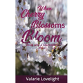 When Cherry Blossoms Bloom